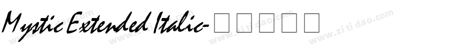 Mystic Extended Italic字体转换